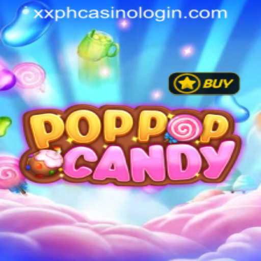 Experience the Excitement of POPPOPCANDY and Discover the Thrills of XXPH CASINO LOGIN